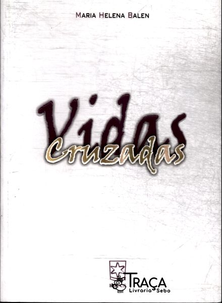 Vidas Cruzadas