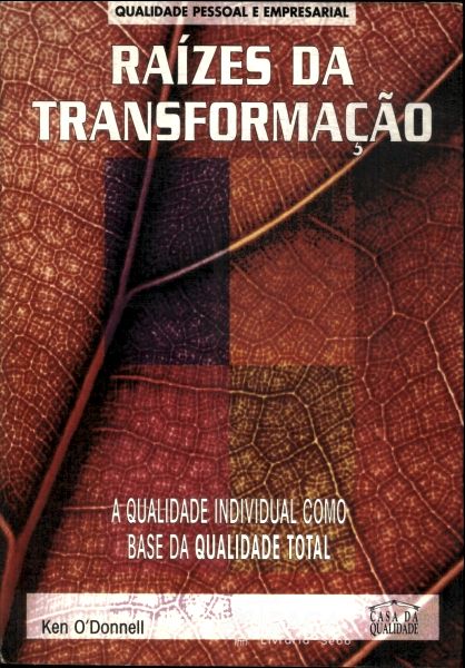 Raízes da Transformação