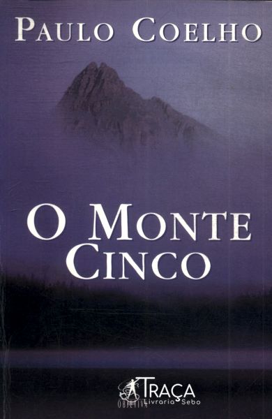 O Monte Cinco