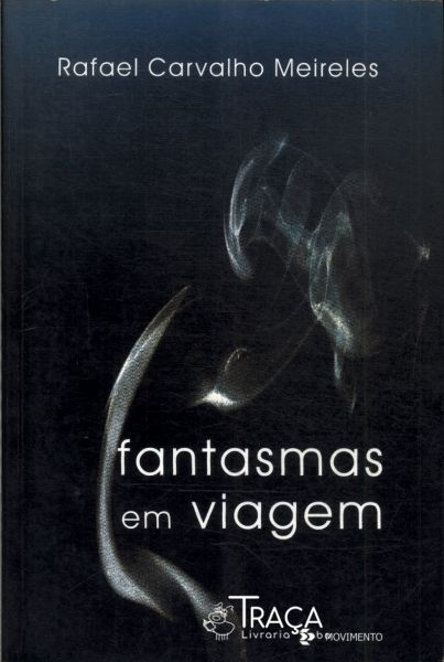 Fantasmas Em Viagem