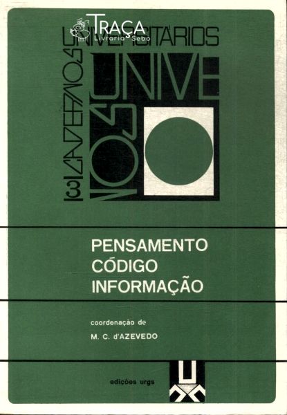 Pensamento - Código - Informação