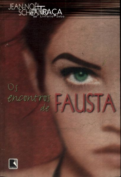 Os Encontros de Fausta