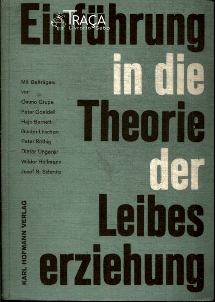 Einfuhrung In Die Theorie Der Leibeserziehung