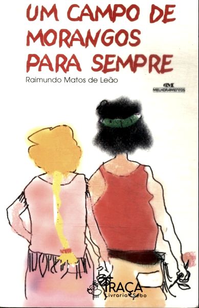 Um Campo de Morangos para Sempre