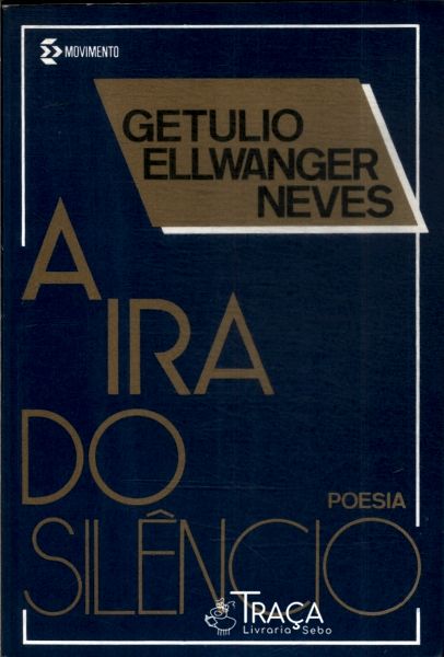 A Ira do Silêncio