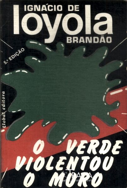 O Verde Violentou o Muro