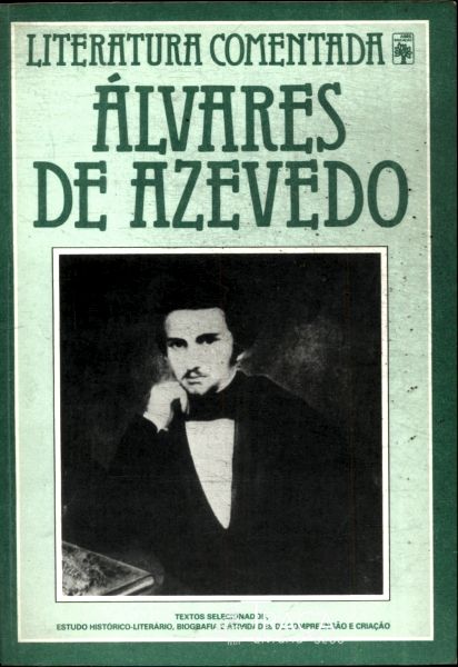 Literatura Comentada: Álvares de Azevedo