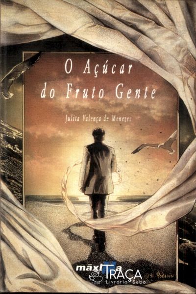 O Açucar do Fruto Gente