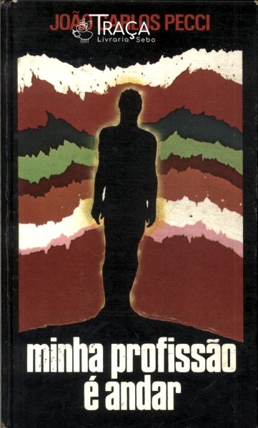 Minha Profissão É Andar