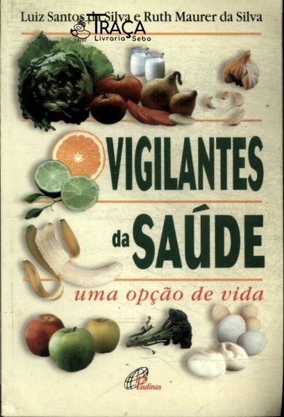 Vigilantes da Saúde