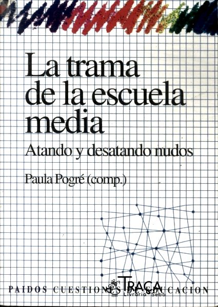 La Trama de La Escuela Media
