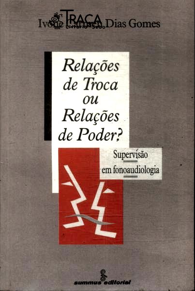 Relações de Troca Ou Relações de Poder?