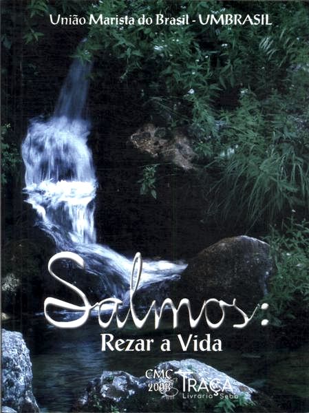 Salmos: Rezar a Vida
