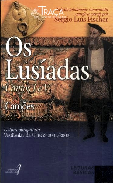 Os Lusíadas (cantos I e V)