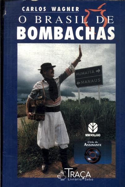 O Brasil de Bombachas