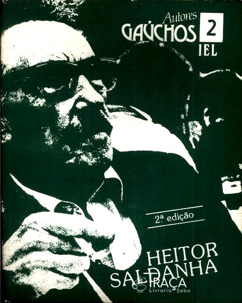 Autores Gaúchos: Heitor Saldanha