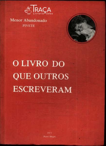 O Livro do Que Outros Escreveram