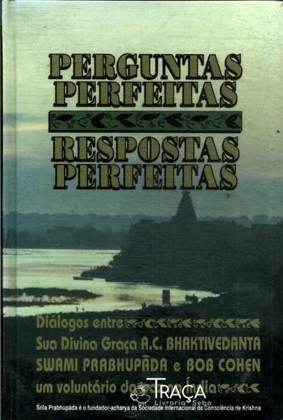 Perguntas Perfeitas Respostas Perfeitas
