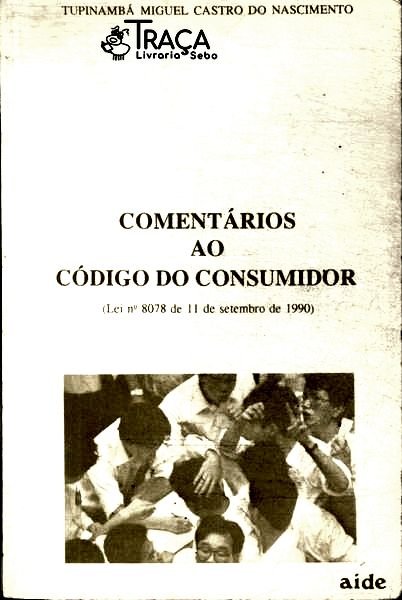 Comentários Ao Código do Consumidor