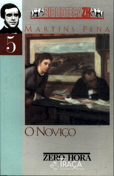 O Noviço