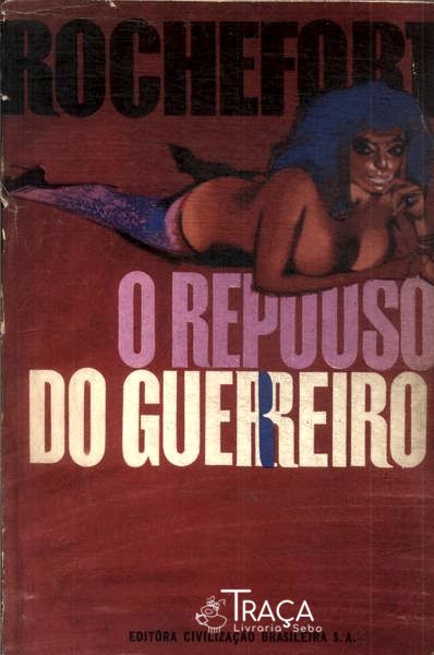 O Repouso do Guerreiro