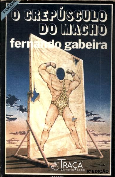 O Crepúsculo do Macho