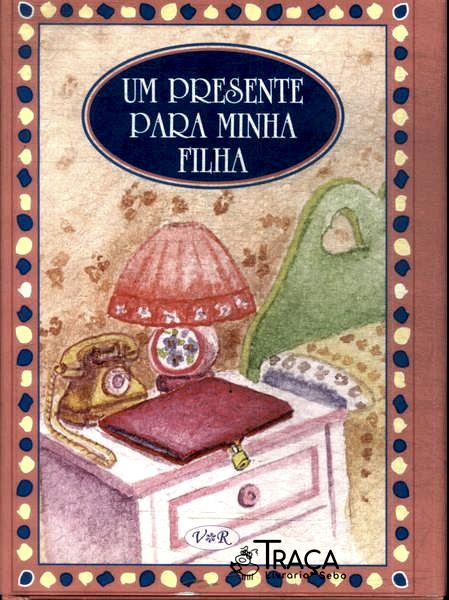 Um Presente para Minha Filha