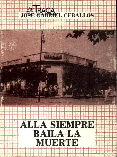 Alla Siempre Baila La Muerte