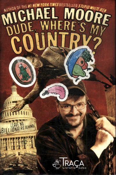 Dude, Wheres My Country?