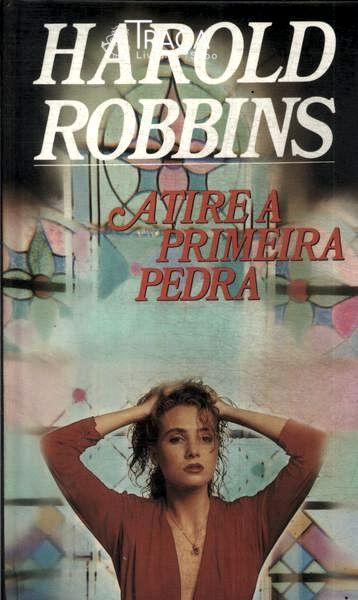 Atire a Primeira Pedra