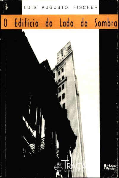 O Edifício do Lado da Sombra - Sal Na Pedra