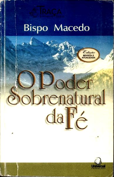 O Poder Sobrenatural da Fé