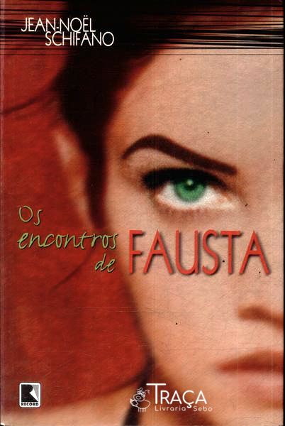 Os Encontros de Fausta