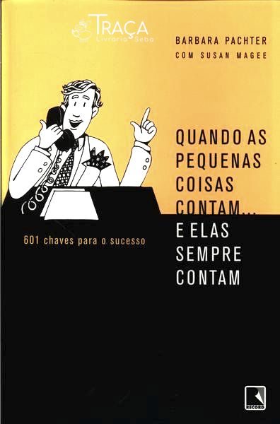 Quando as Pequenas Coisas Contam...e Elas Sempre Contam