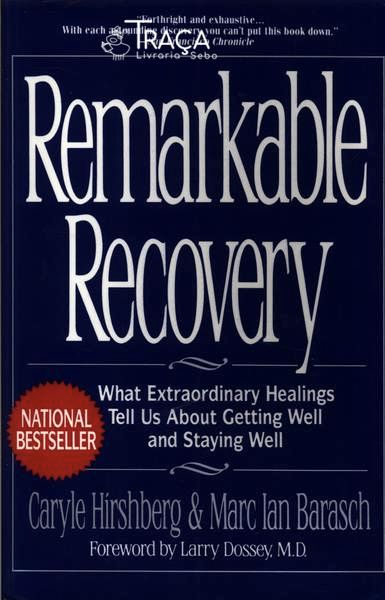 Remarkable Recovery
