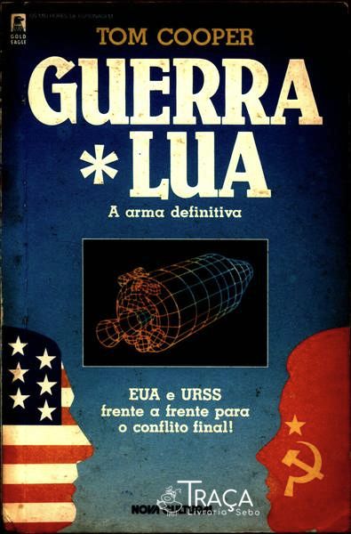 Guerra Lua: a Arma Definitiva