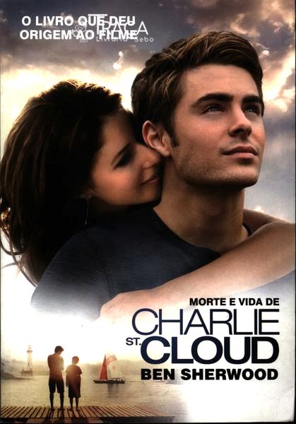 Morte E Vida De Charlie Charlie St. Cloud