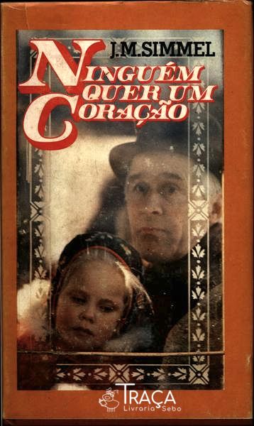 Ninguém Quer Um Coração