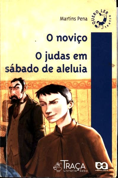 O Noviço - o Judas em Sábado de Aleluia