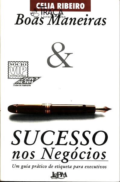 Boas Maneiras e Sucesso Nos Negócios