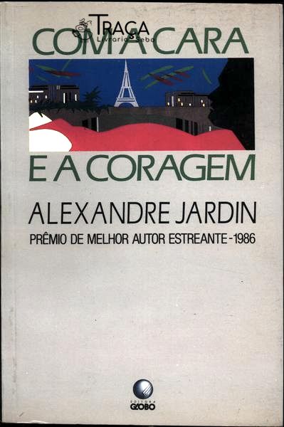 Com a Cara e a Coragem