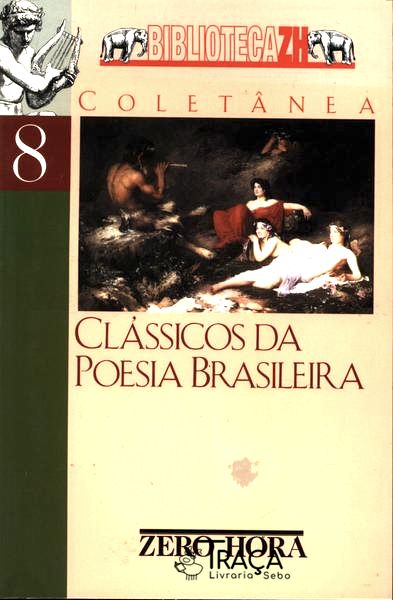 Clássicos da Poesia Brasileira