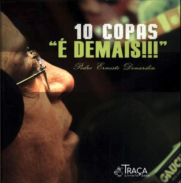 10 Copas É Demais