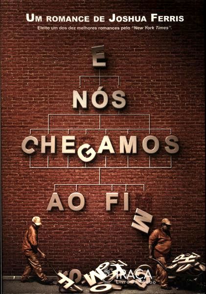 E Nós Chegamos Ao Fim