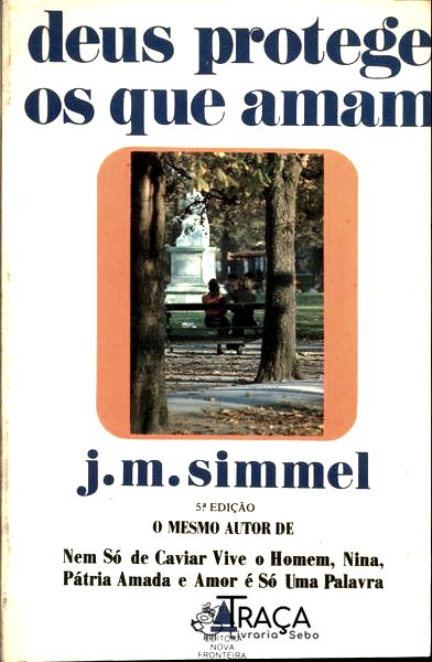 Deus Protege os Que Amam