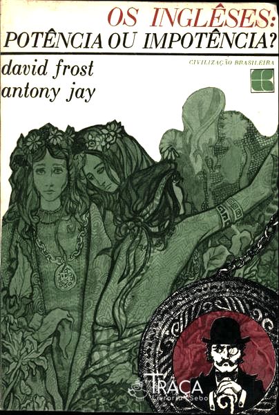 Os Inglêses: Potência Ou Impotência?