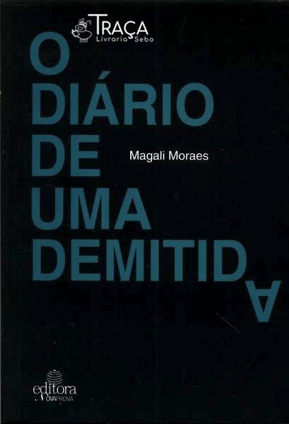 O Diário de Uma Demitida
