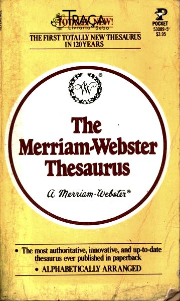 The Merriam-webster Thesaurus