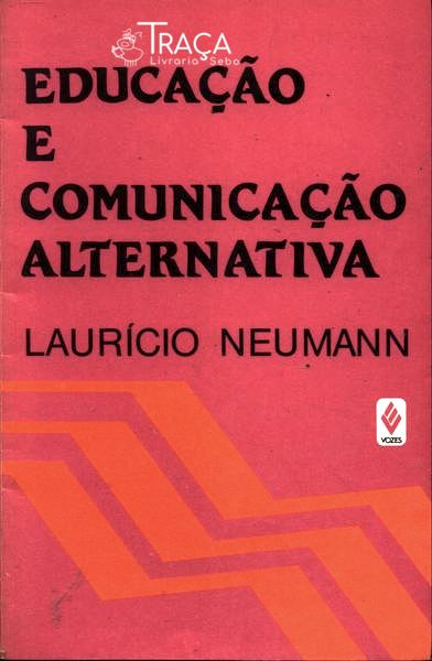 Educação e Comunicação Alternativa