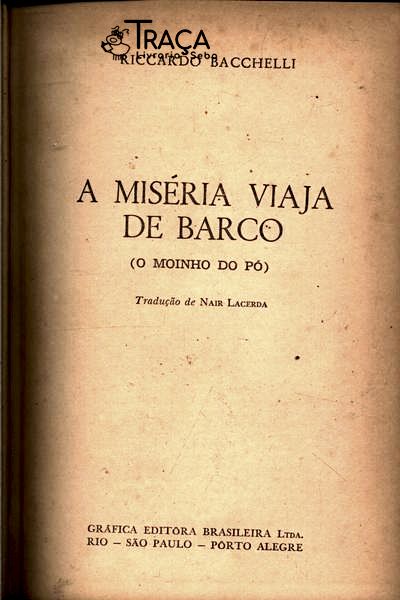 A Miséria Viaja De Barco